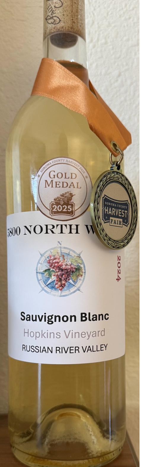 2024 Sauvignon Blanc with Gold Medal ribbon, Sonoma County Harvest Fair